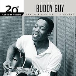 Buddy Guy : 20TH Century Masters : the Millennium